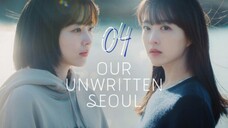 🇰🇷 Our Unwritten Seoul - Episode 4 [Eng Sub]
