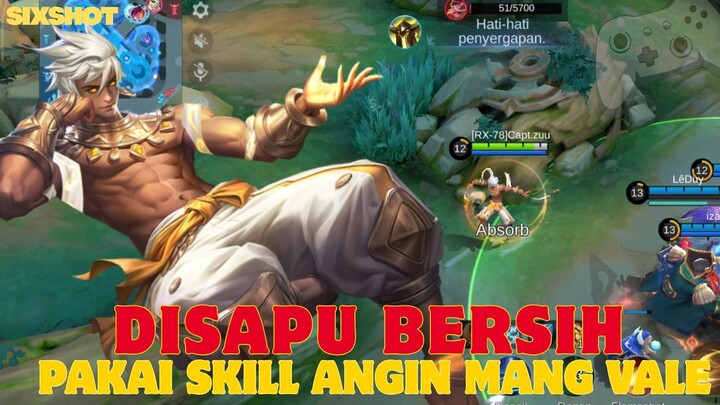 MANG VALE LAGI BERSIH-BERSIH MUSUH PAKAI ANGIN PUYUH - MLBB