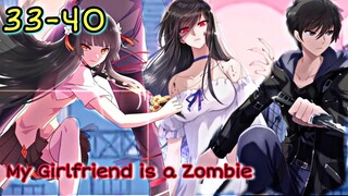 My Girlfriend is a Zombie || ตอนที่ 33-40