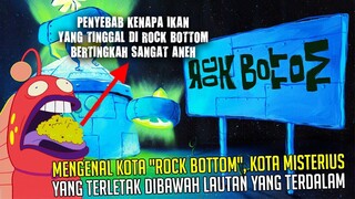 Mengenal Kota "ROCK BOTTOM", Kota Misterius dibawah Lautan yang paling dalam | #spongebobpedia - 6