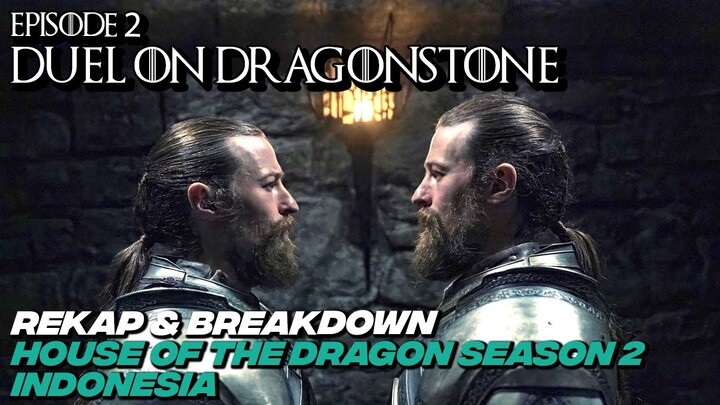 OTTO DITENDANG!! Rekap & Breakdown Season 2 Episode 2 - House of The Dragon Indonesia