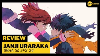 MAKIN SAYANG DEH SAMA OCHACO - REVIEW BNHA S6 EPS 24