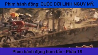 Phim bom tấn: Cuộc đời lính ngụy Mỹ #18