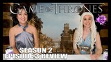 Game of Thrones: Season 2 Episode 3 - Recap & Review