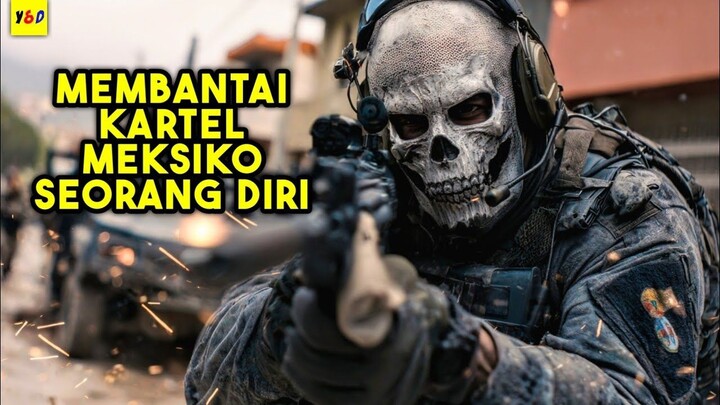 Pria Ini Membantai Kartel Meksiko Seorang Diri Setelah Keluarganya Dihabisi - AL