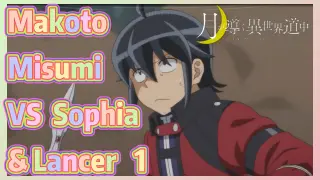 Makoto MisumiVS Sophia & Lancer 1