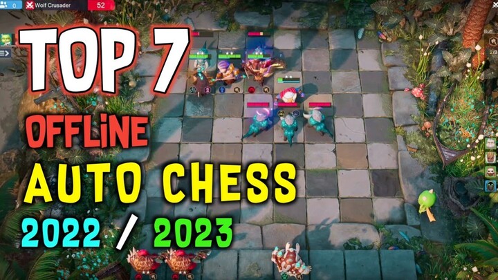Top 7 Best Offline Auto Chess 2022/2023 For Android And iOS