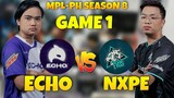 NEXPLAY EVOS vs ECHO ESPORT GAME 1| MPL PH SEASON 8 | MLBB