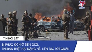 Thời Sự Quốc Tế 19/10. Bị Phục Kích Ở Biên Giới Tajikistan, Taliban Thiệt Hại Nặng Nề – VNEWS