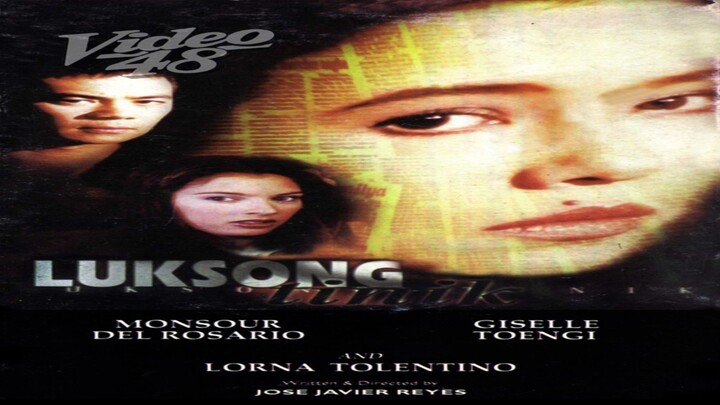 LUKSONG TINIK (1999) FULL MOVIE