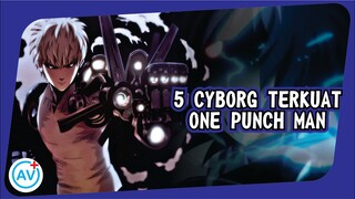 KEREEN!!! 5 Cyborg TERKUAT di One Punch Man
