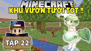 THỬ THÁCH SINH TỒN MINECRAFT 1.18 | Tập 22 | Xây Khu Vườn Dưa Hấu Và Bắt Vẹt Về Nuôi !!
