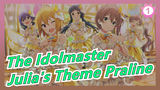 [The Idolmaster] Julia's Theme Praline_1