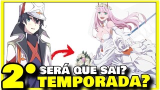 Zero two vai se Casar 😱 ? Darling in the FranXX 2 temporada VAI TER ?