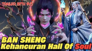 Yaochen Hidup Kembali ‼️Ketika Hall Of Soul Di Hancurkan Oleh Bansheng