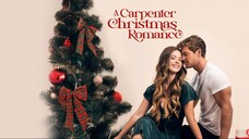 A Carpenter Christmas Romance (2024) | Romance | Western Movie