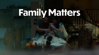 Family Matters (2022) - Full Movie