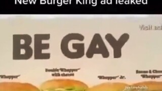 Quảng cáo mới nhất của Burger King bị rò rỉ