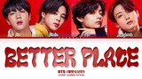 [AI COVER] BTS 'Better Place' Lyrics (Color Coded Lyrics)