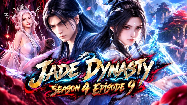 Jade Dinasty S4 Episode 9