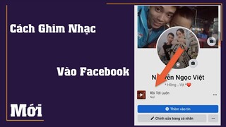 Cách thêm bài hát vào đầu trang cá nhân facebook trên điện thoại