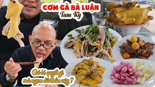 Color Man ĐIÊU ĐỨNG trước quán CƠM GÀ BÀ LUẬN "làm mưa làm gió" nức tiếng tại Quảng Nam !