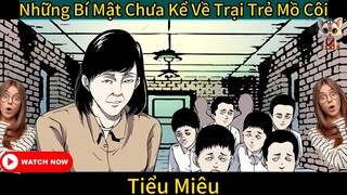 Những Bí Mật Chưa Kể Về Trại Trẻ Mồ Côi - Hoạt hình ngắn - Tiểu Miêu Amimation