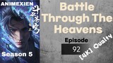 Battle Through The Heavens Season 5 Episode 92 English Sub [4K]