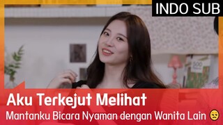 Aku Terkejut Melihat Mantanku Bicara Nyaman dengan Wanita Lain 😒 #EXchange 🇮🇩INDOSUB🇮🇩