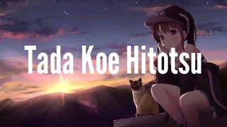 Tada Koe Hatotsu - Lagu Jepang