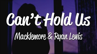 Macklemore & Ryan Lewis - Can't Hold Us (Lyrics) ft. Ray Dalton