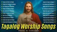 ALAB NG BUHAY AT LAYA • Tagalog Worship Songs • Tagalog Christian Songs