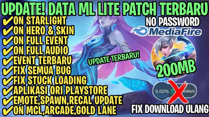 Data ML Lite Full Event 200Mb Terbaru Patch Novaria | ML Lite | Cara Mengatasi Lag & Patah Patah