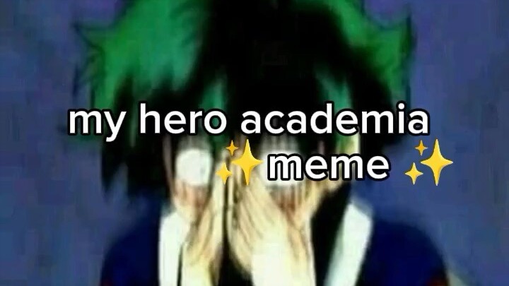 Mha meme