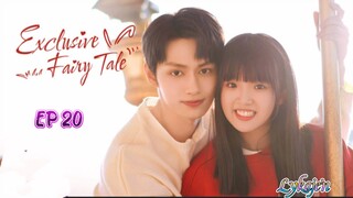 🇨🇳EXCLUSIVE FAIRYTALE EP 20(engsub)2023