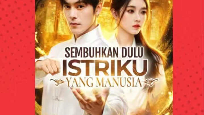 SEMBUHKAN DULU ISTRIKU YANG MANUSIA | FULL EPISODE | SUB INDO | #tranding #vidioviral #dramachina