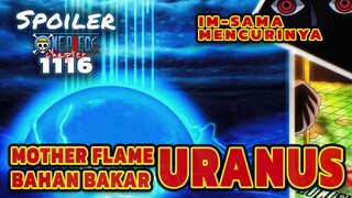 Spoiler One Piece Chapter 1116 Terbaru - Mother Flame Bahan Bakar Uranus