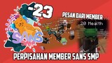 Video Pendek Sedih Perpisahan member SANS SMP S4 !! Pesan dari Member