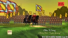 25 Đại Việt kiêu hùng - Vua Lý Thái Tổ ( Lý Công Uẩn ) và chính sách vùng biên viễn - Nhà Lý phần 3