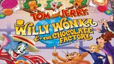 Tom and Jerry: Willy Wonka and the Chocolate Factory