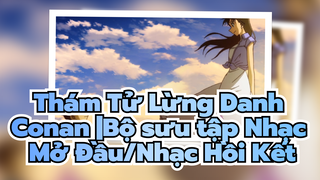 Thám Tử Lừng Danh Conan |Bộ sưu tập Nhạc Mở Đầu/Nhạc Hồi Kết