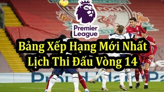 Kết Quả Ngoại Hạng Anh Vòng 13 - Bảng Xếp Hạng Mới Nhất - Lịch Thi Đấu Vòng 14