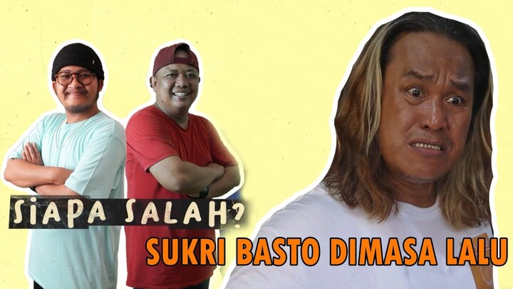SUKRI BASTO DIMASA LALU