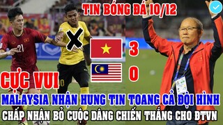 CỰC VUI: MALAYSIA NHẬN HUNG TIN TOANG CẢ ĐỘI HÌNH, CHẤP NHẬN BỎ CUỘC DÂNG CHIẾN THẮNG CHO ĐTVN