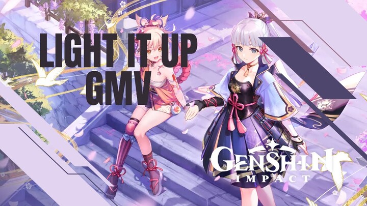 Genshin Impact - LIGHT IT UP「AMV | GMV」