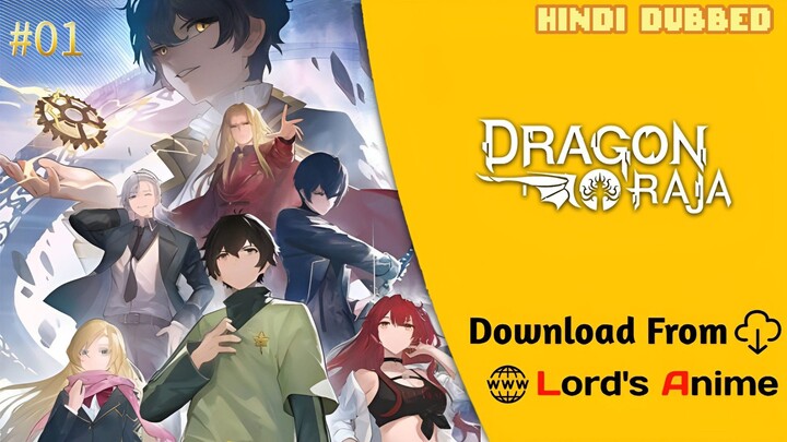 DRAGON RAJA [ HINDI DUBBED ] EPISODE 1