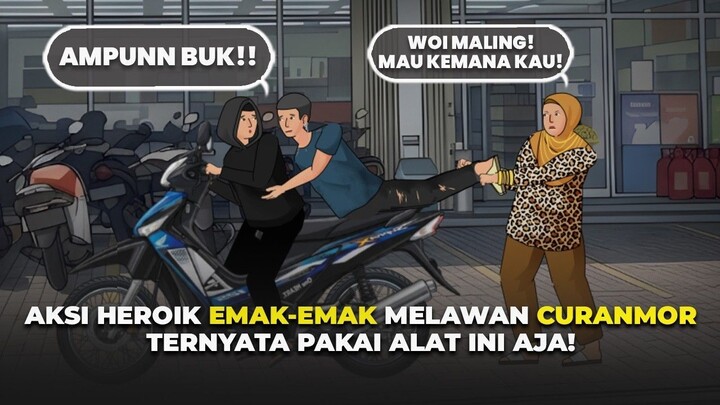 AKSI HEROIK EMAK-EMAK GAGALKAN CURANMOR, AUTO KABUR MALING - DRAMA ANIMASI