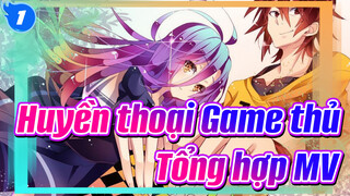 Huyền thoại Game thủ - Tổng hợp MV_1