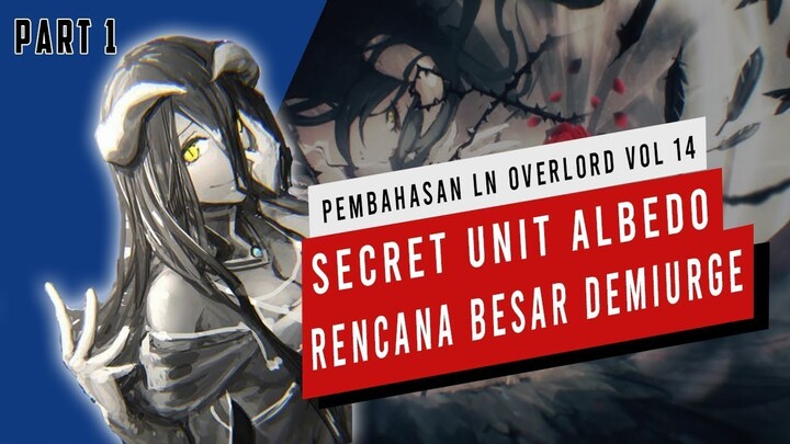 Pembahasan Light Novel Overlord Volume 14  (Part 1) #Overlord