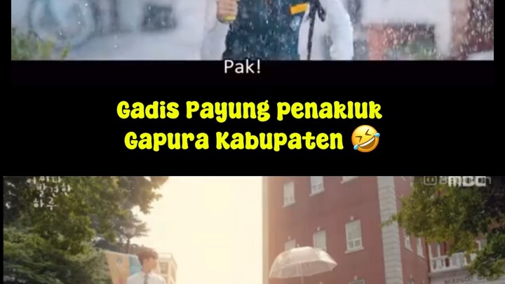 gadis payung penakluk gapura kabupaten 😜🤩🥰